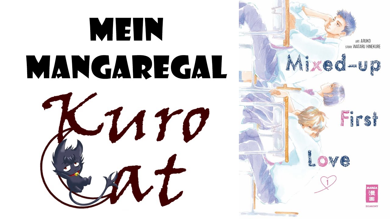 Mixed-Up First Love | Mein Mangaregal #44