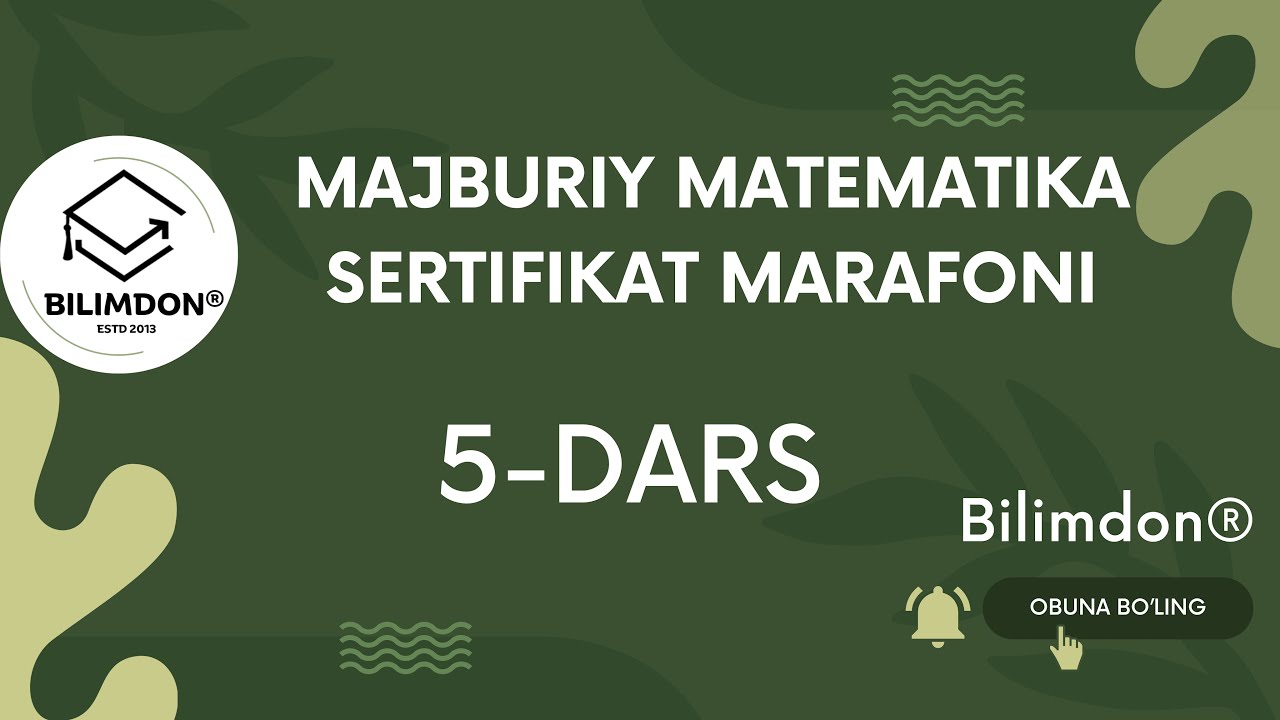 Majburiy Matematika | 5 -darsMilliy Sertifikat