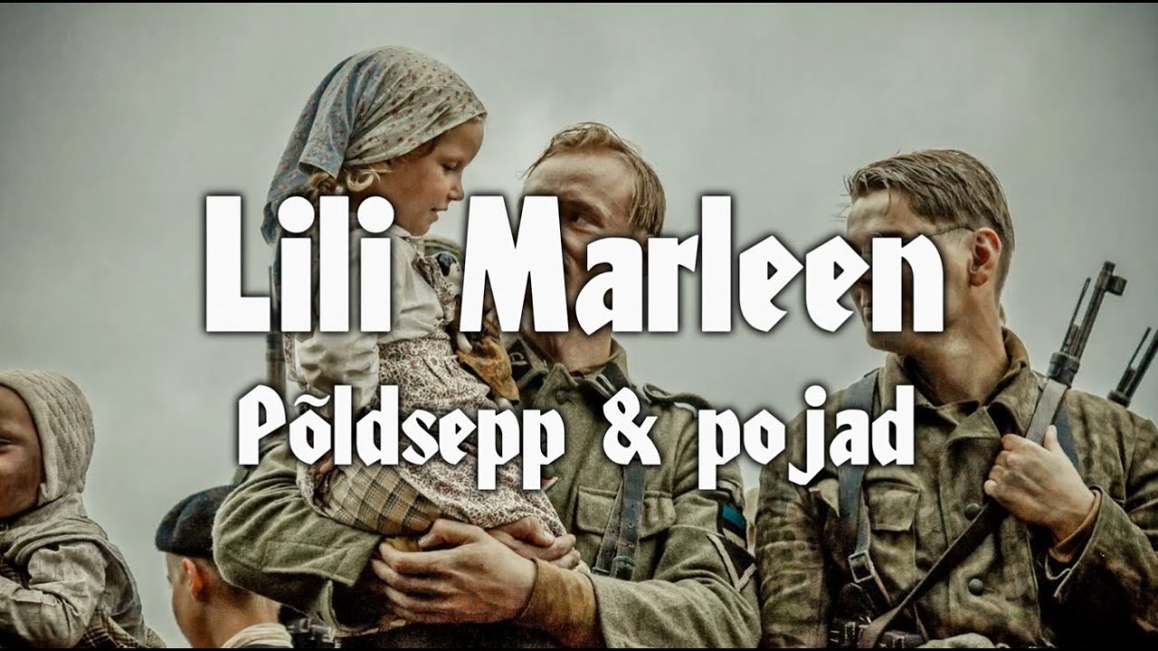 Põldsepp & Pojad - Lili Marleen (Sõnadega)