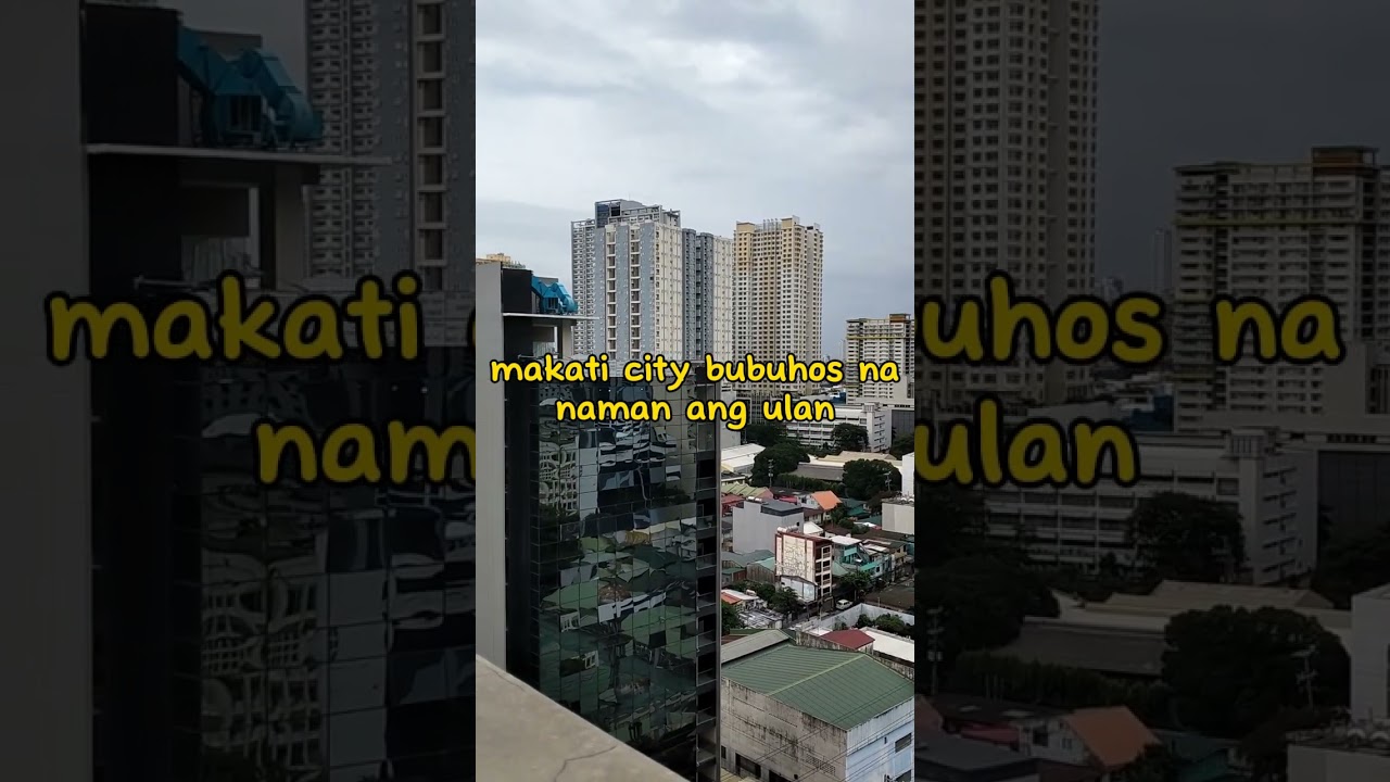 makati city sobrang maulan july 28 2023 #makaticity #makaticondo #egayph #shortvideos