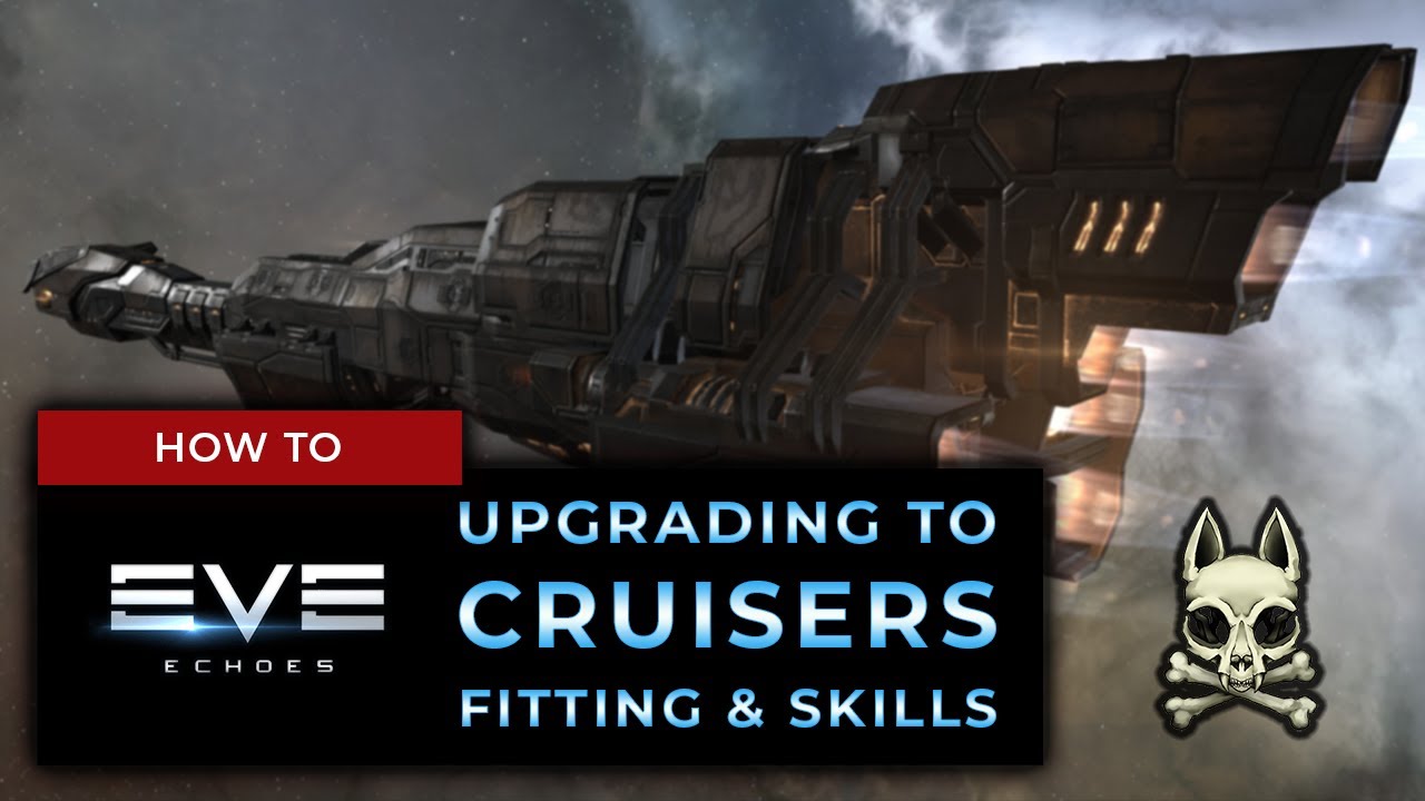 [BETA] FULL CRUISER GUIDE: Fitting, Skills, How and When To Upgrade! || EVE ECHOES