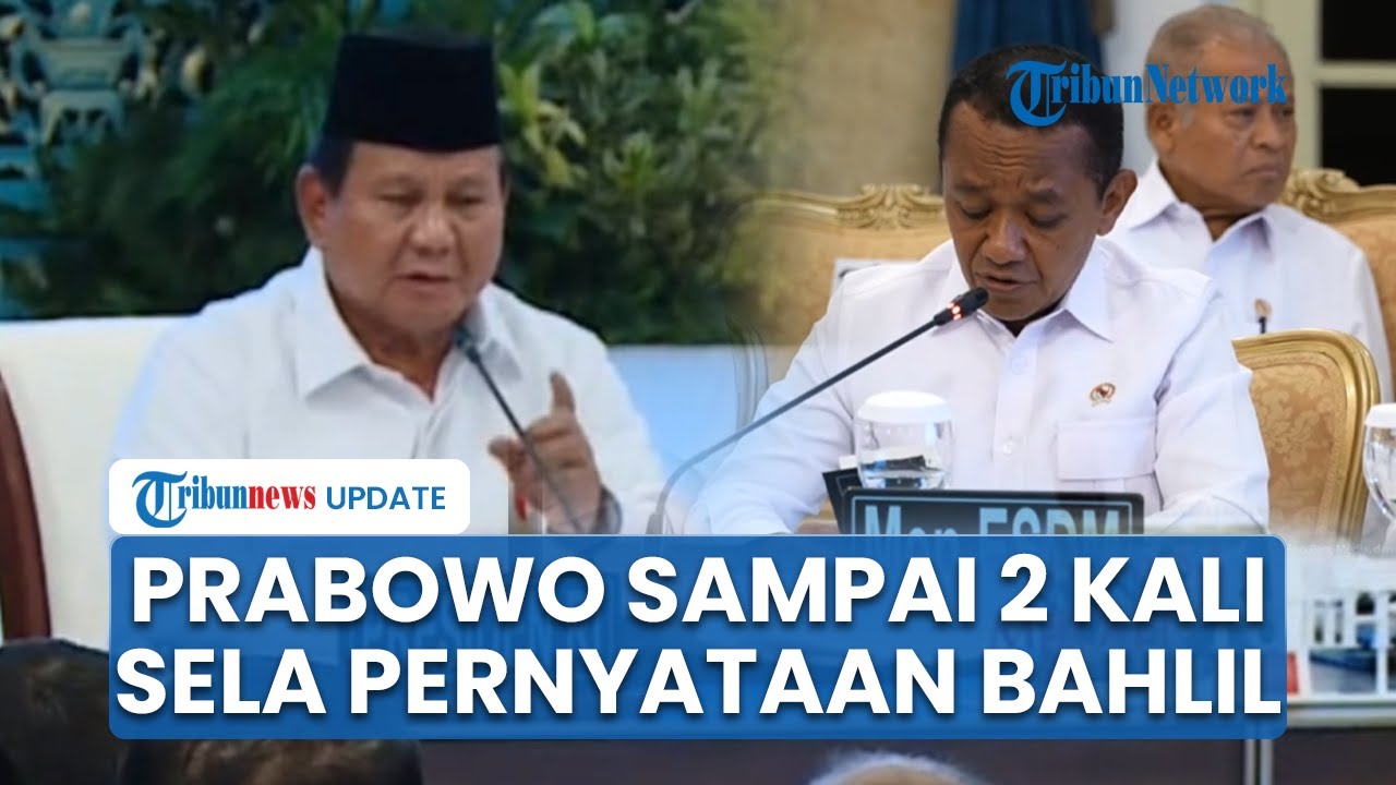 Detik-detik Prabowo Mendadak Sela Pernyataan Bahlil 2 Kali saat Singgung Stok BBM di Sumatera