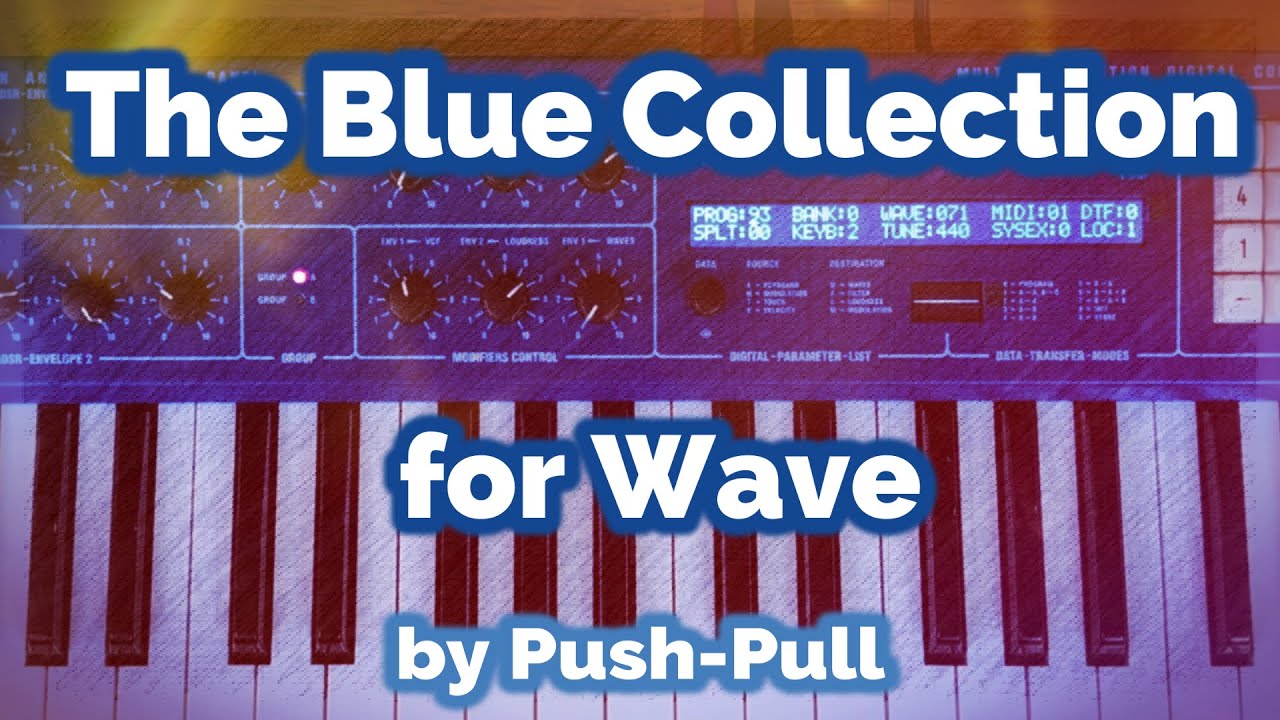 The Blue Collection for Behringer Wave