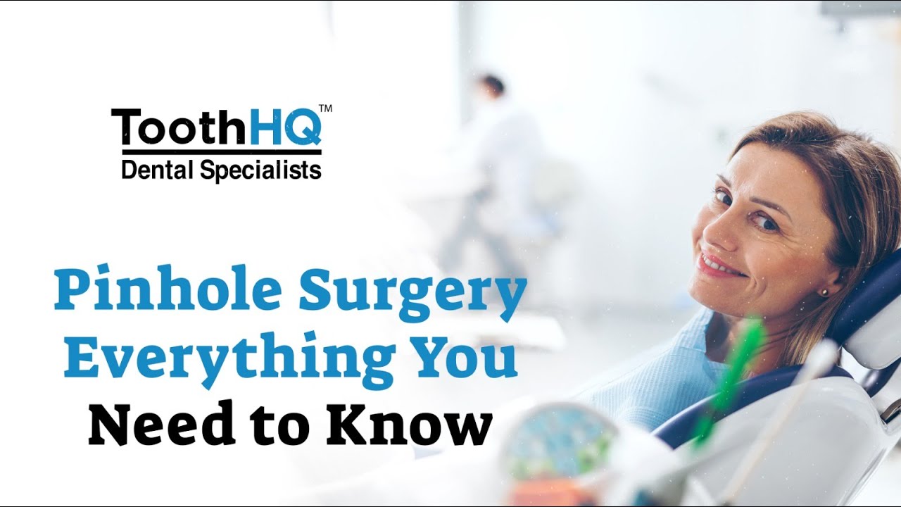 Pinhole Surgery Everything You Need to Know