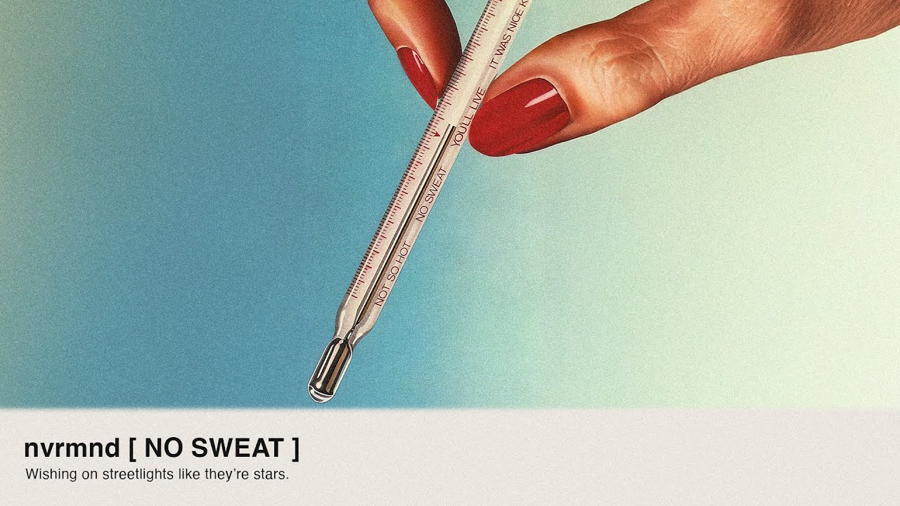 nvrmnd [NO SWEAT]