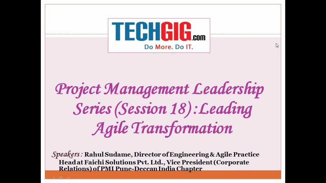 Introducation:Project Management Leadership Series (Session 18): Leading Agile   Transformation