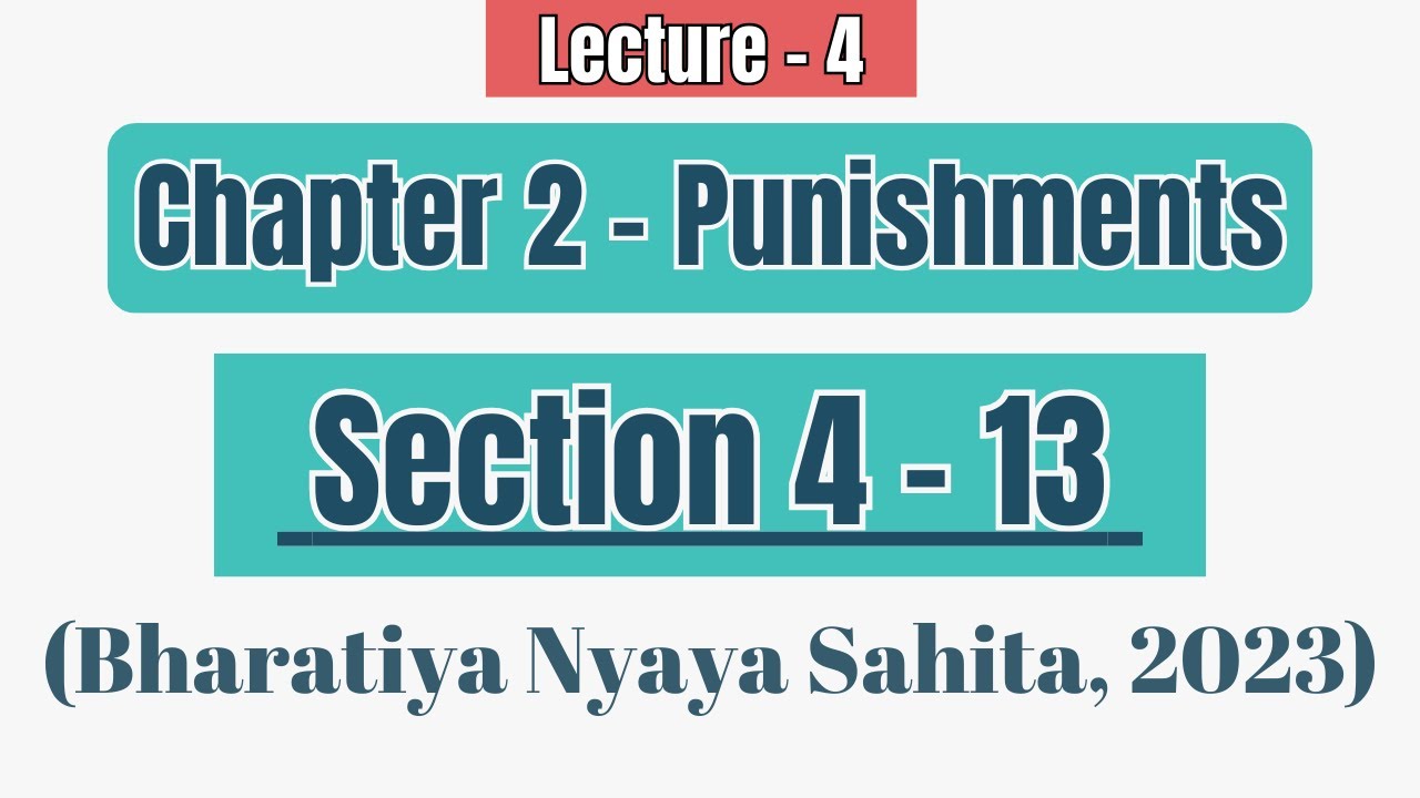 Chapter 2 BNS | Section 4 to 13 BNS | Chapter 2 Punishments BNS | Bharatiya Nyaya Sanhita 2023