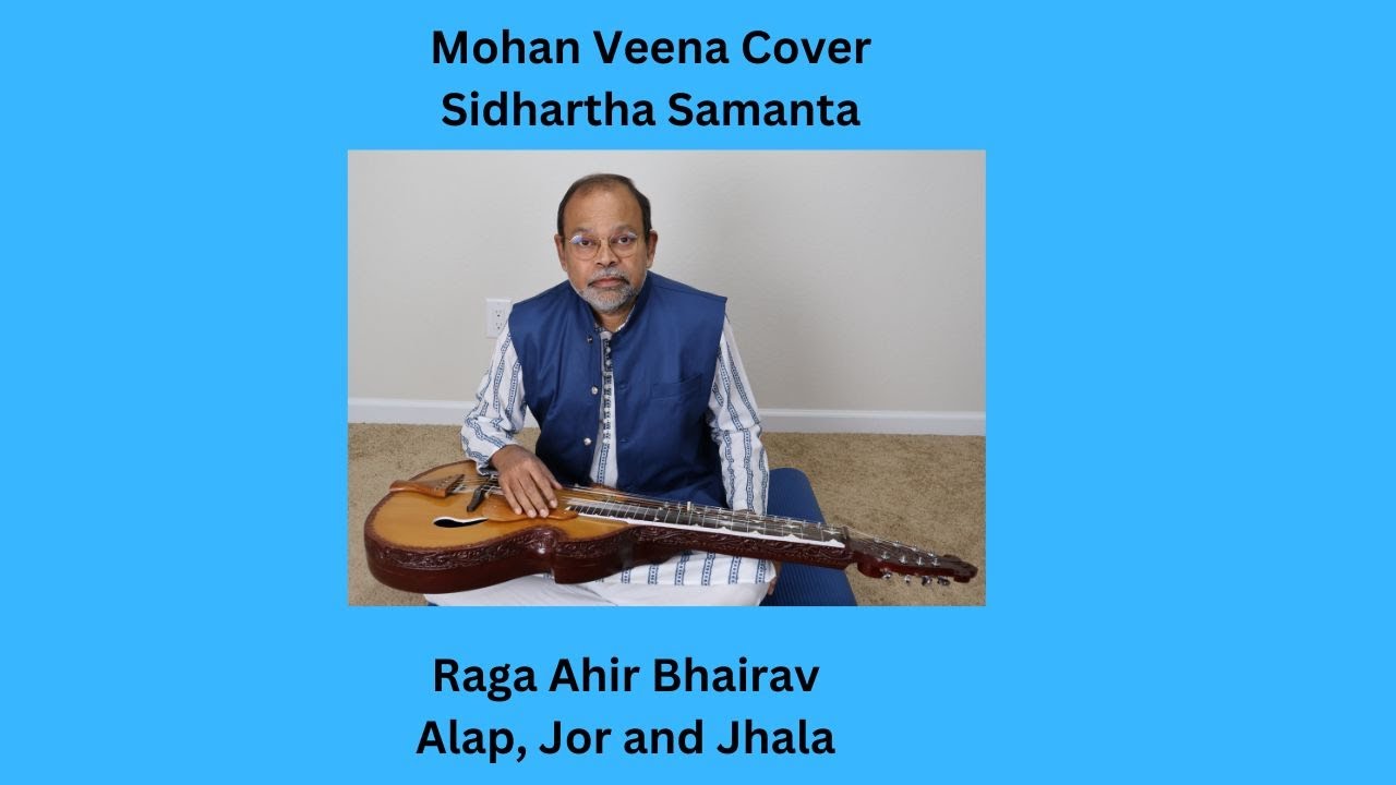 Raga Ahir Bhairav | Mohan Veena