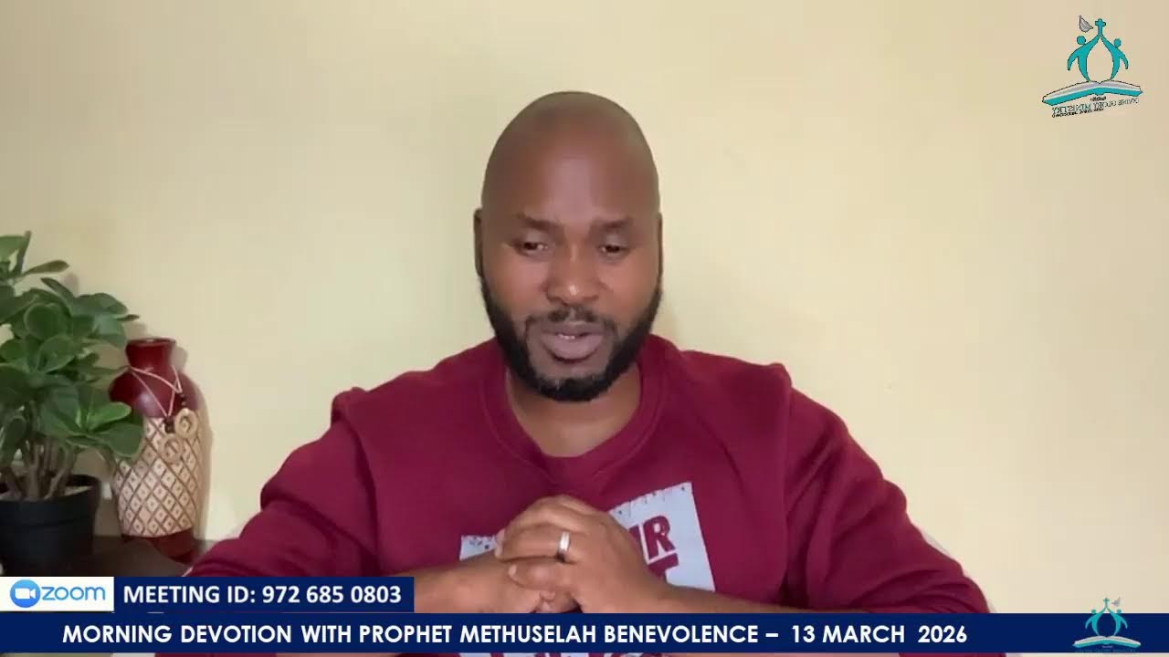 Morning Devotion  with Prophet Methuselah Benevolence 13|03|2026