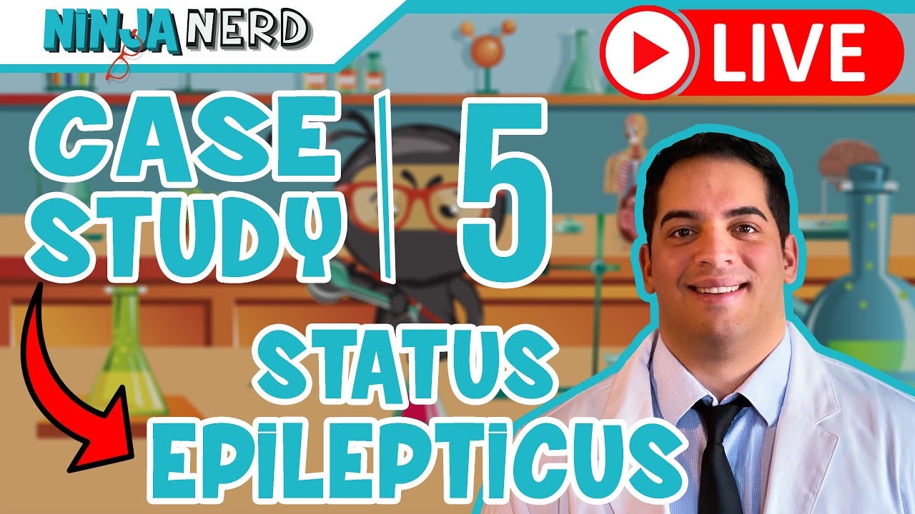 Case Study #5: Status Epilepticus