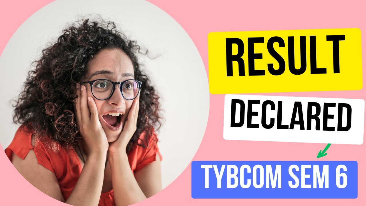 tybcom semester 6 results declared