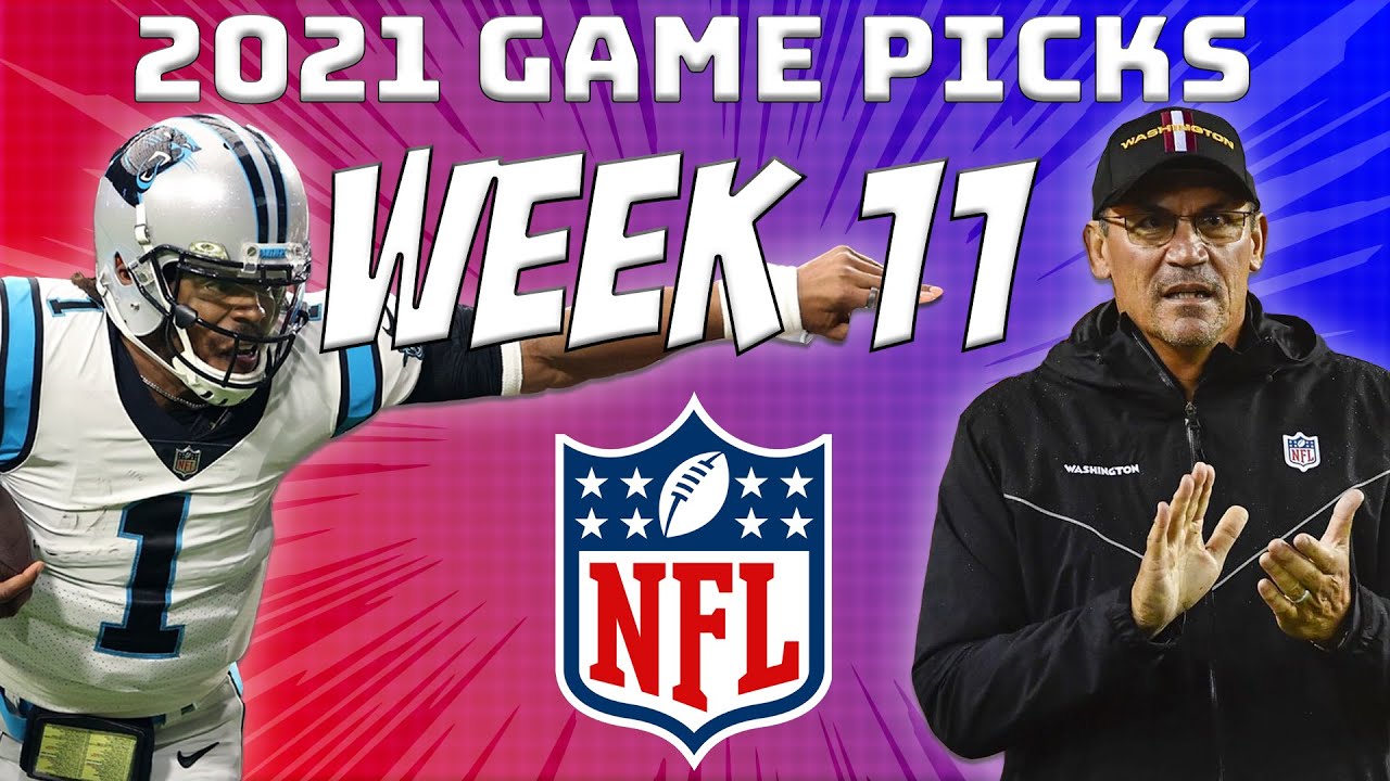 Week 11 NFL Game Picks I 2021 NFL Season