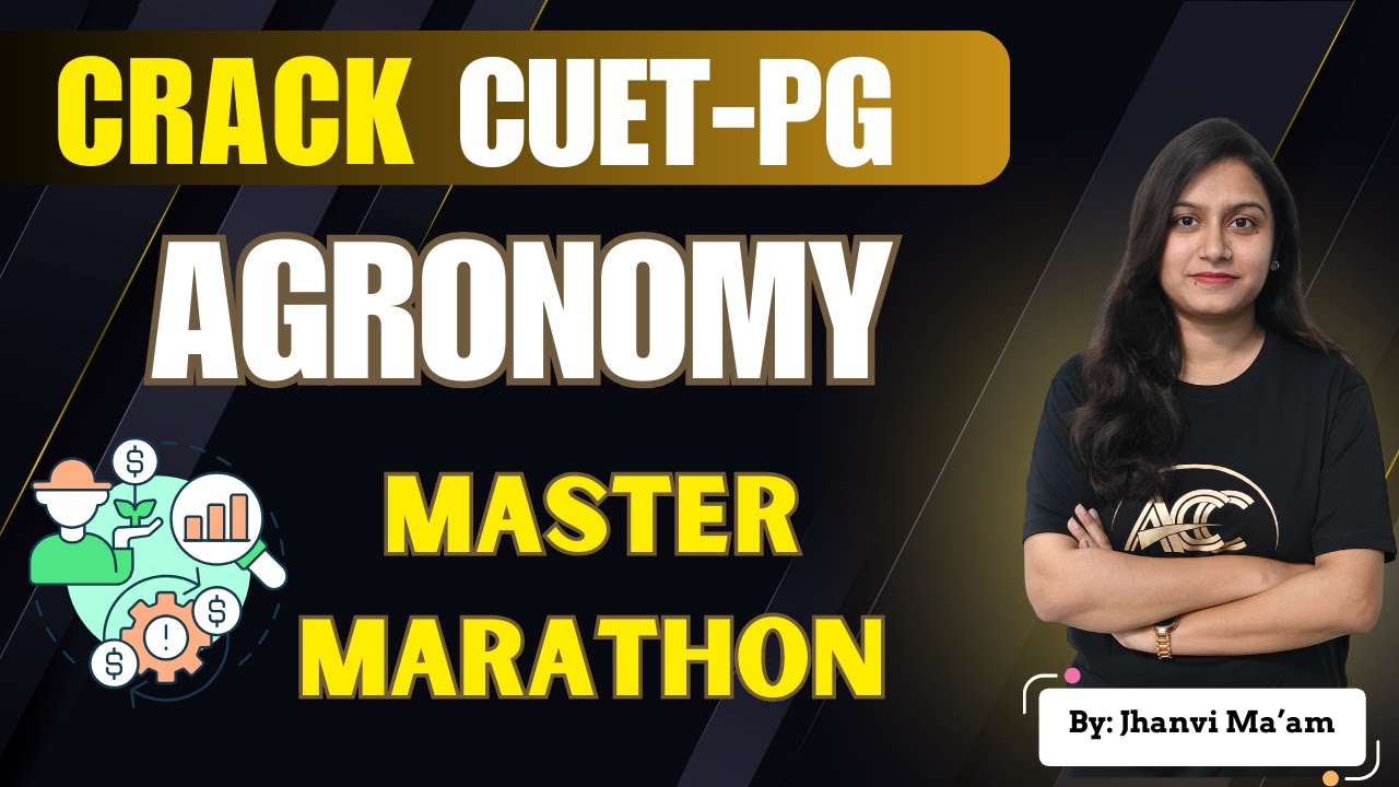 Dominate CUET PG 2025: Join the Ultimate Agronomy Master Marathon!