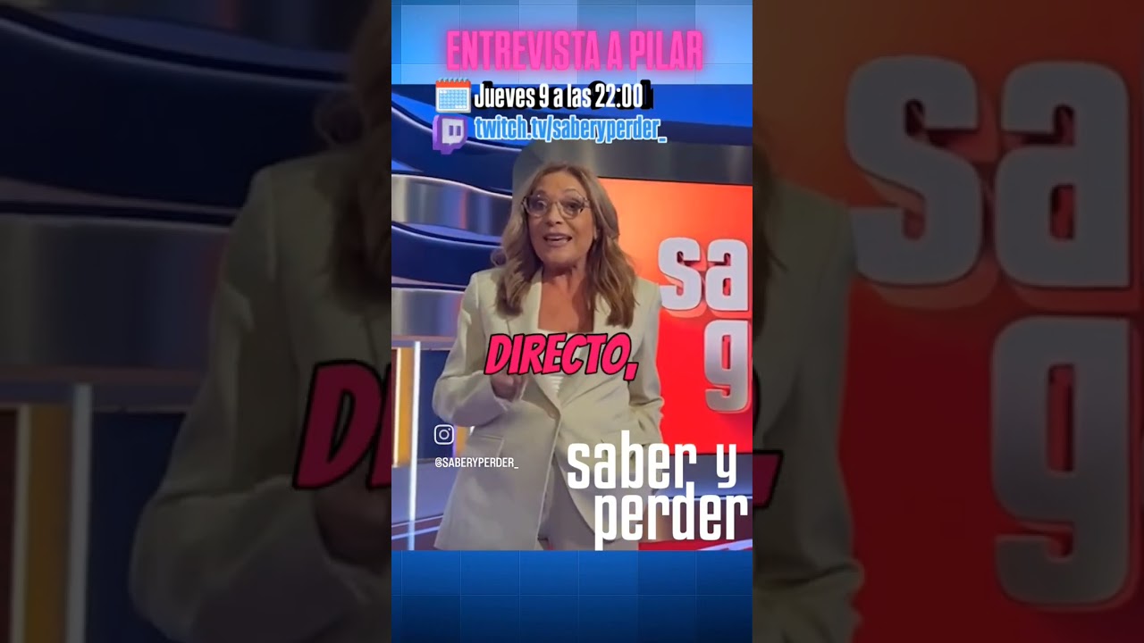 Entrevista a Pilar de Saber y Ganar jueves 9 a las 22:00 en Twitch (Saber y Perder) #saberyganar