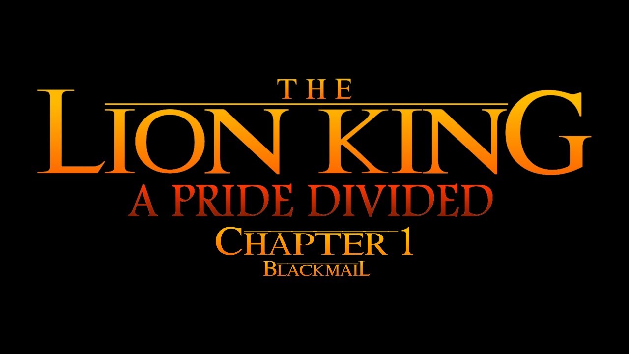 A Pride Divided - Chapter 1 - Blackmail