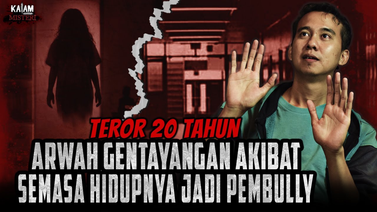 SELAMA 20 TAHUN DI TEROR ARWAH GENTAYANGAN!! SEREMNYA GAK MAIN-MAIN!!!