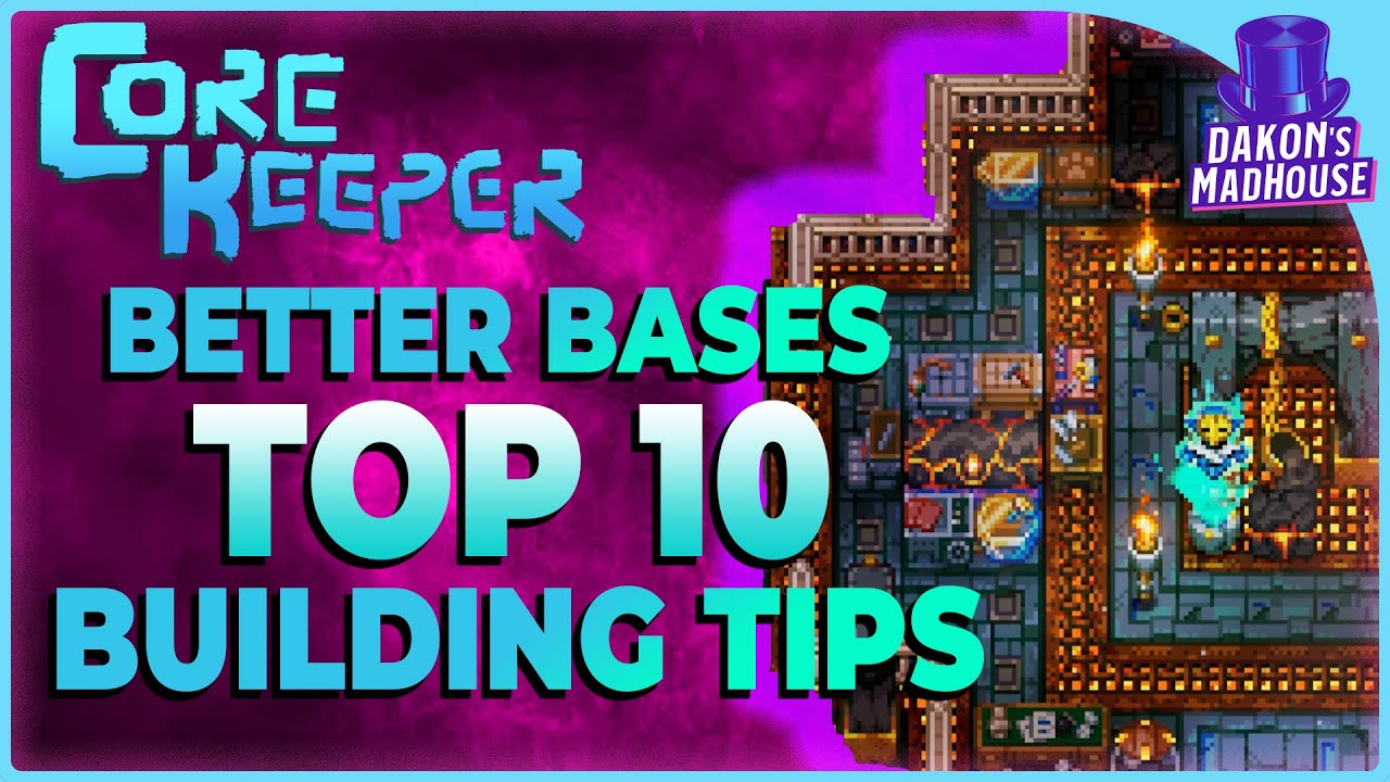 10 Tips for Better Bases | Core Keeper 1.1