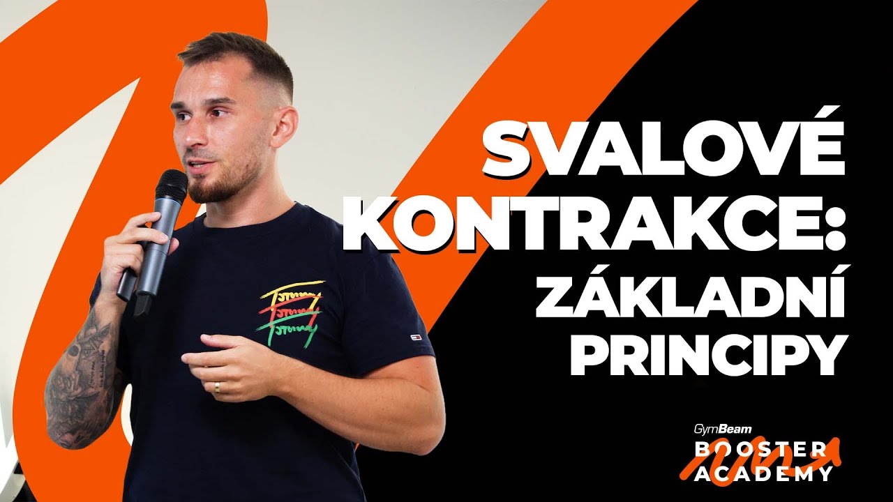Radek Rosa | Svalové kontrakce: základní principy | Booster Academy