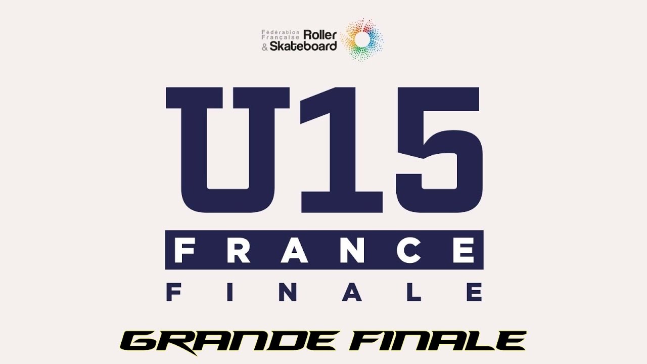 Finale U15 - Grande Finale