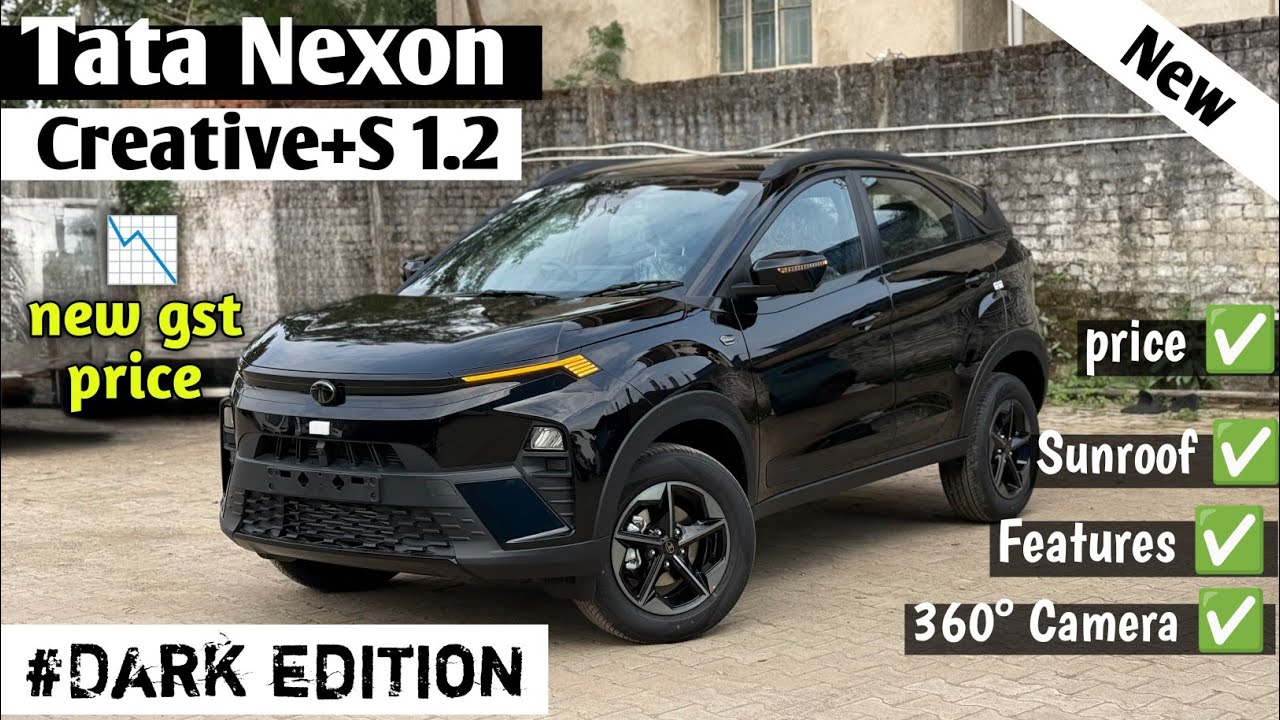 ✅New Tata Nexon creative plus s dark edition|| Tata Nexon creative+S dk 2025| Nexon petrol 