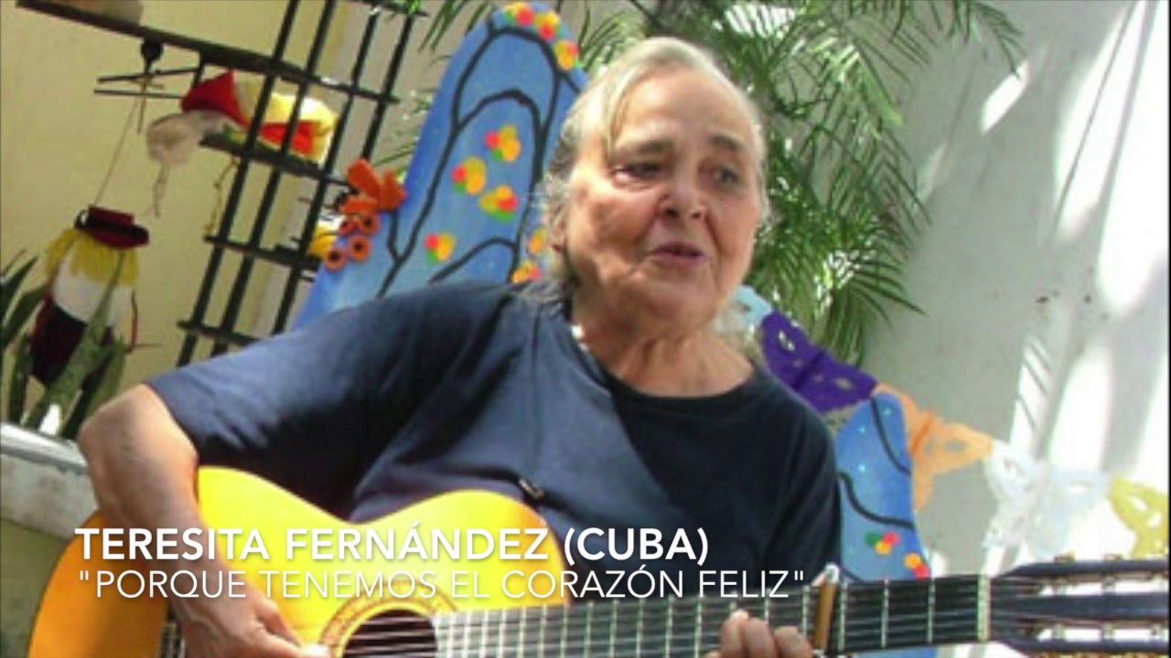 Teresita Fernández (canta Miriam Ramos): Porque tenemos el corazón feliz