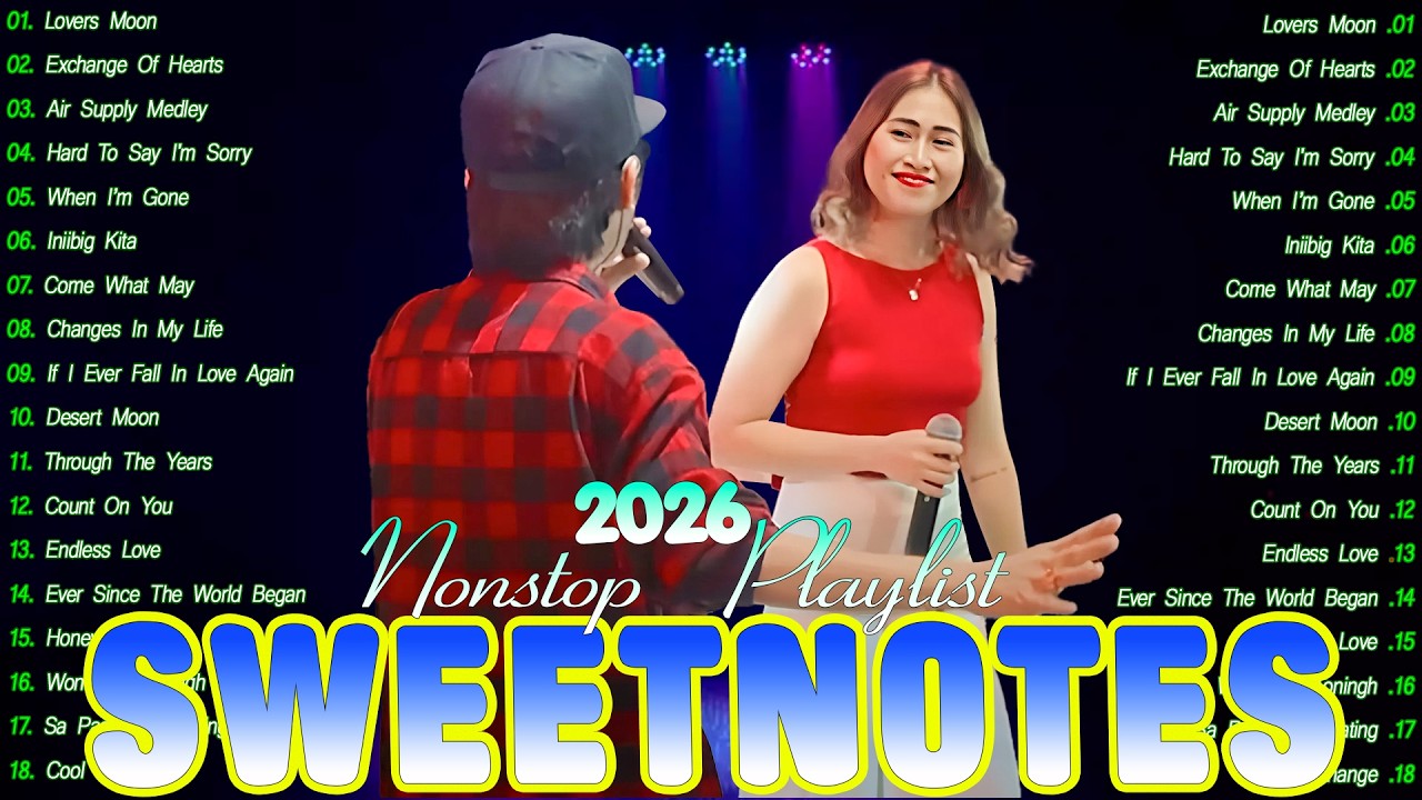 SWEETNOTES Tagalog Love Songs Playlist 2026 💖 Best of OPM Love Songs 2025 💖 Sweetnotes Concert 2026