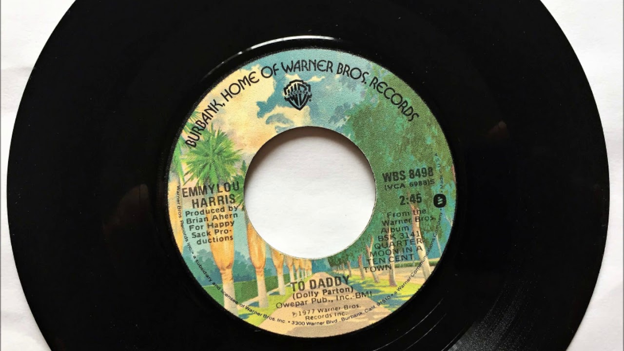 To Daddy , Emmylou Harris , 1977