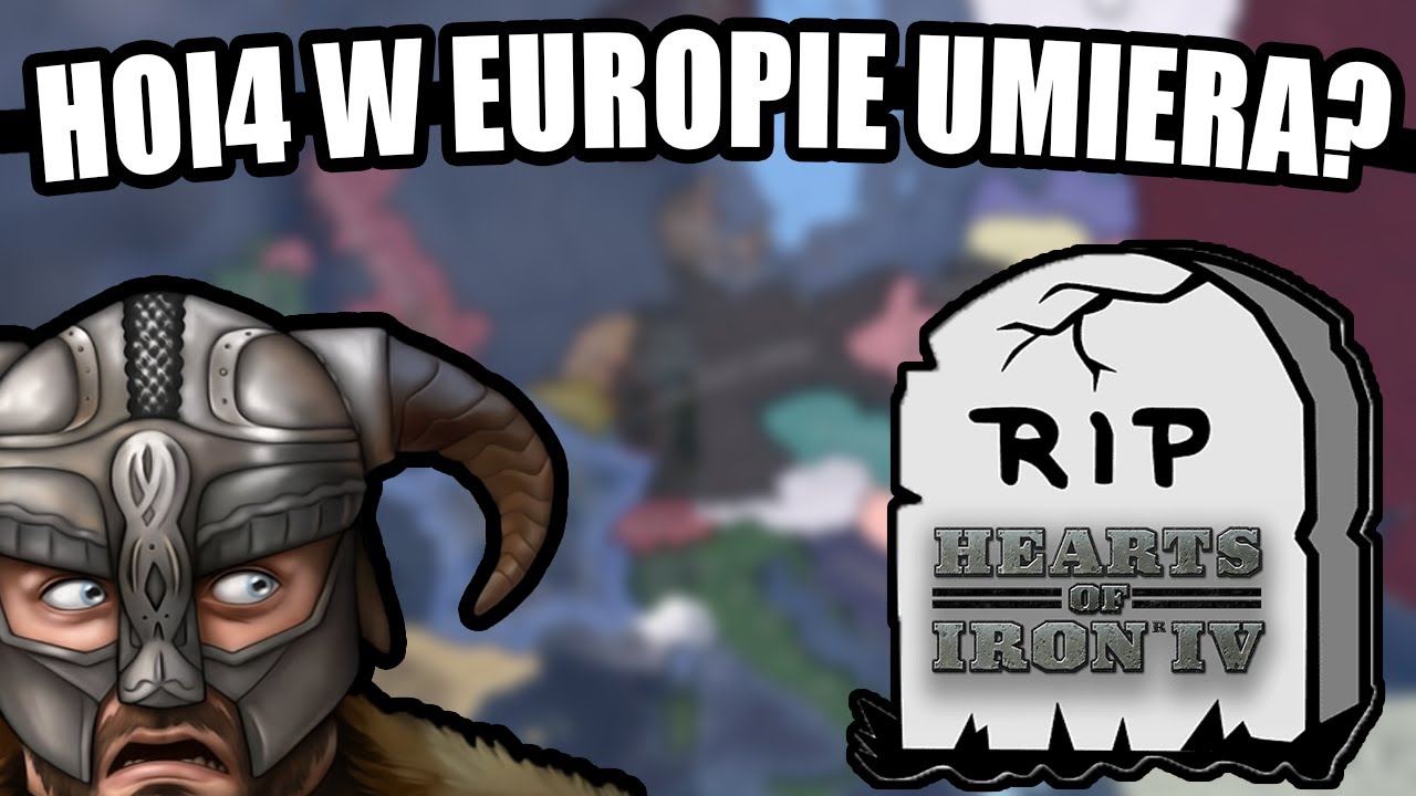 HEARTS OF IRON 4 UMIERA W EUROPIE? GRACZE MULTIPLAYER SĄ DZIWNI? - KR&Oacute;TKA POGANDKA KAŁACHA