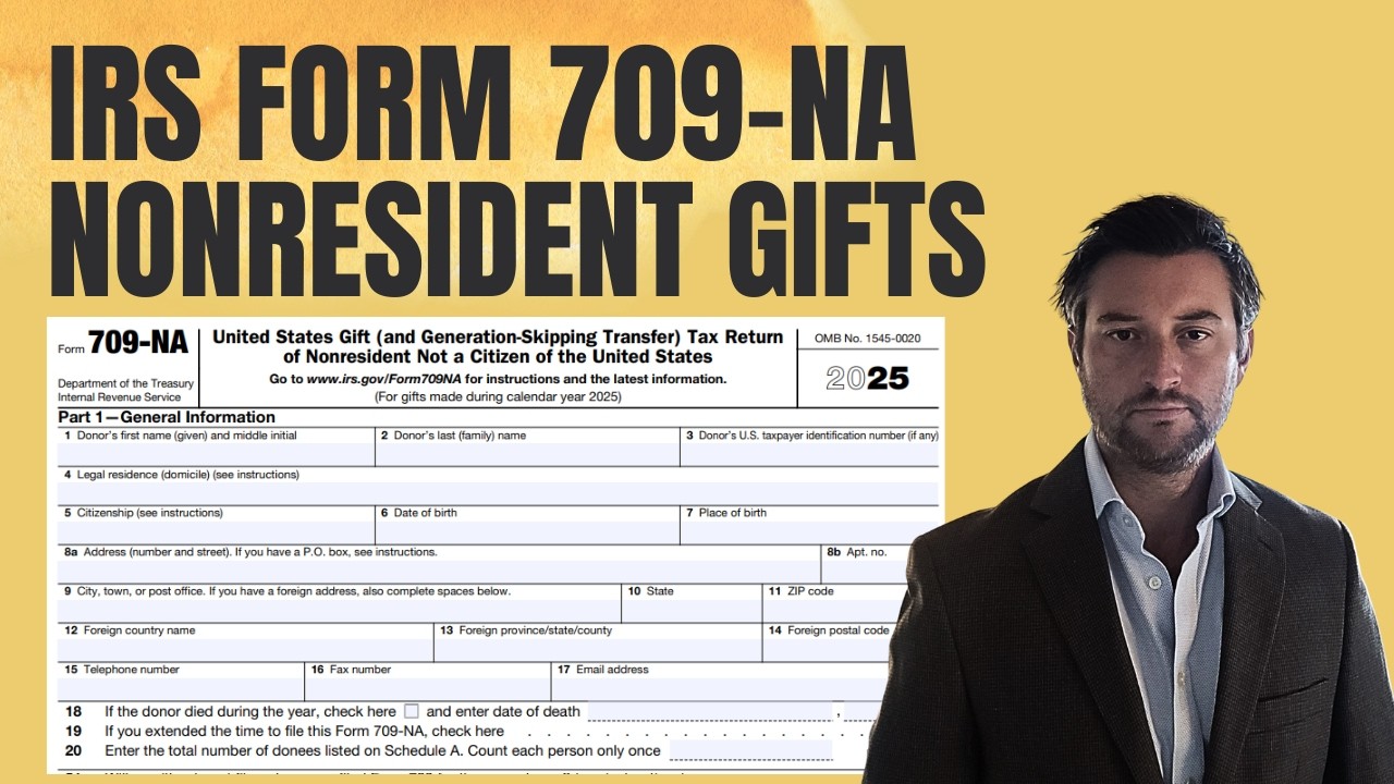Форма IRS 709-NA | Налоги на дарение для нерезидентов