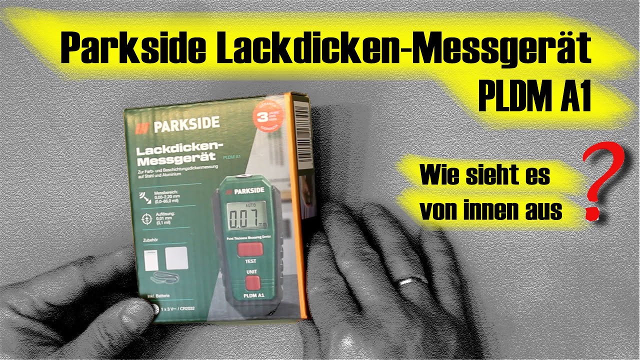 Zerlegt: Parkside Lackdicken-Messgerät PLDM A1