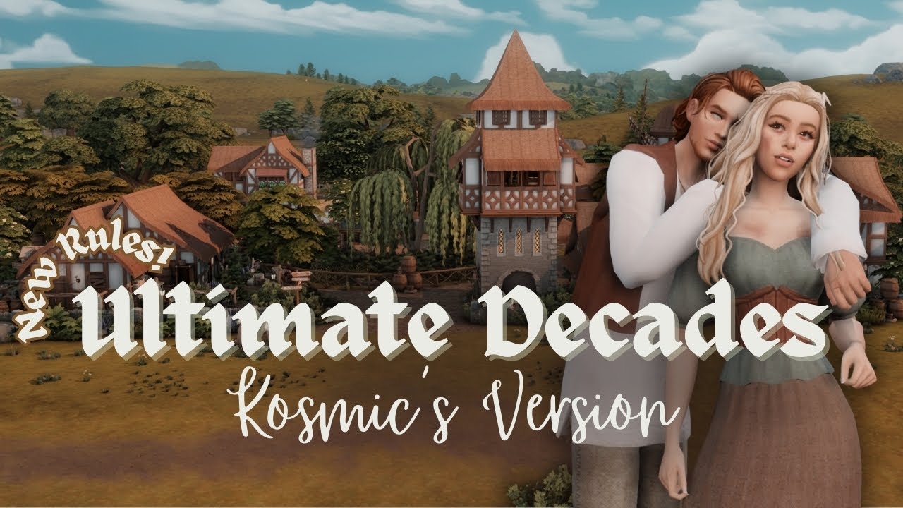 Ultimate Decades Reimagined | Kosmic's New Rules | The Sims 4