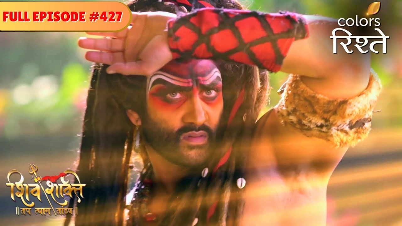 Parvati - Jalandhar in a battle | shiv Shakti | Full Episode 427 | Colors Rishtey