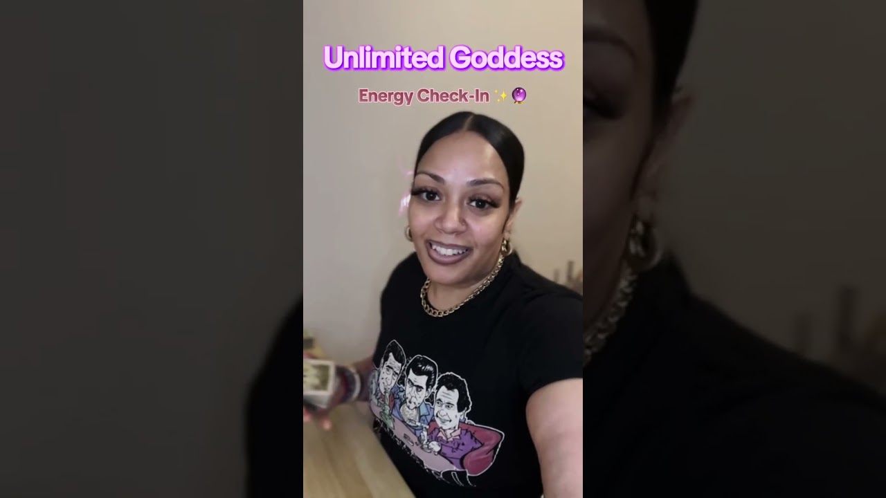 Energy Check-In ✨🔮| Unlimited Goddess