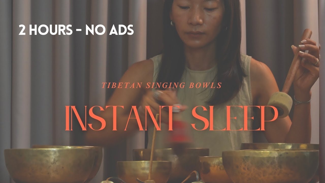 2 HOUR(NO ADS)TIBETAN SINGING BOWL | INSTANT DEEP SLEEP & HEALING REST