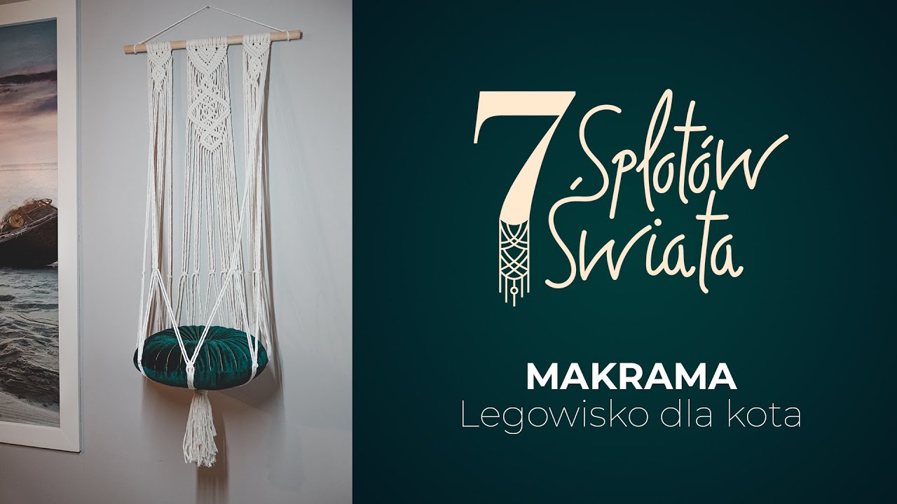 MAKRAMA - Legowisko dla kota na ścianę (krok po kroku)