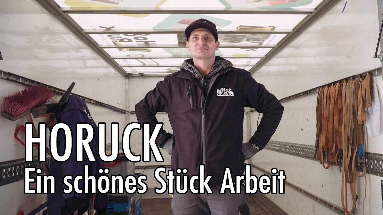 HORUCK - Ein sch&ouml;nes St&uuml;ck Arbeit