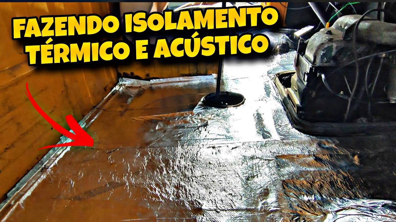 FAZENDO ISOLAMENTO TÉRMICO E ACÚSTICO NO 608 (MERCEDIN)