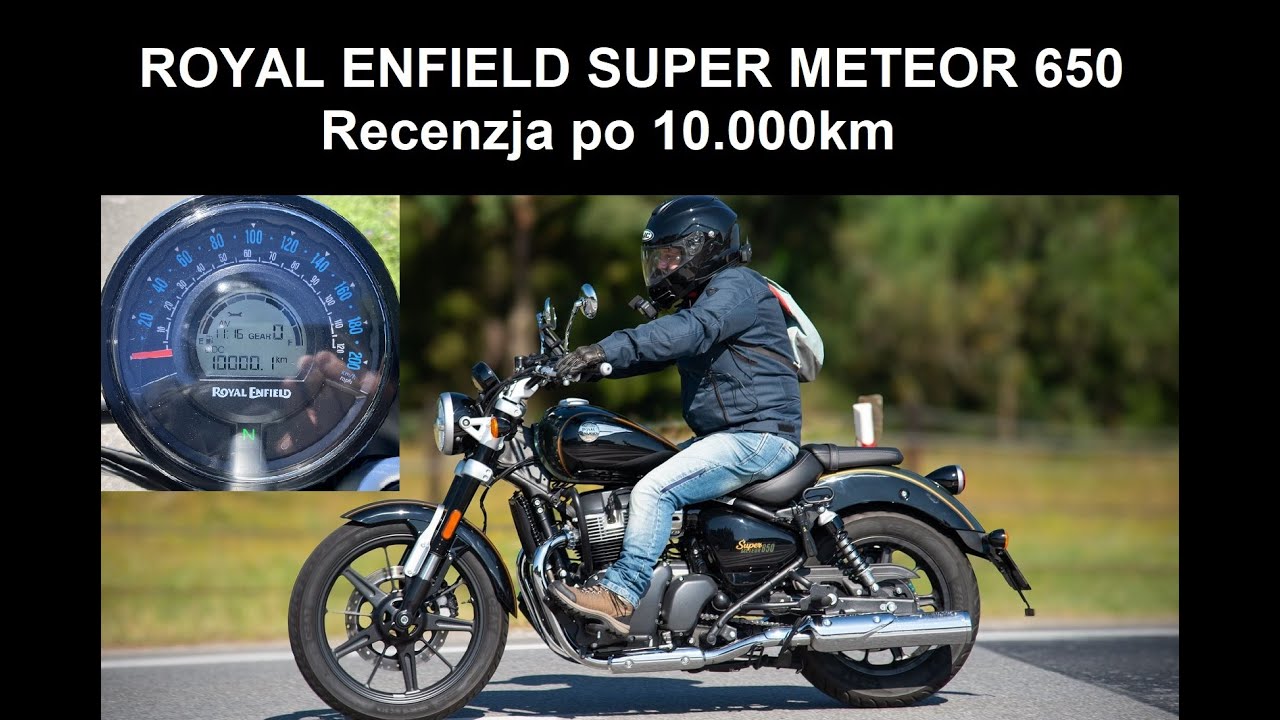 10.000km Royal Enfield Super Meteor 650 recenzja [2024]
