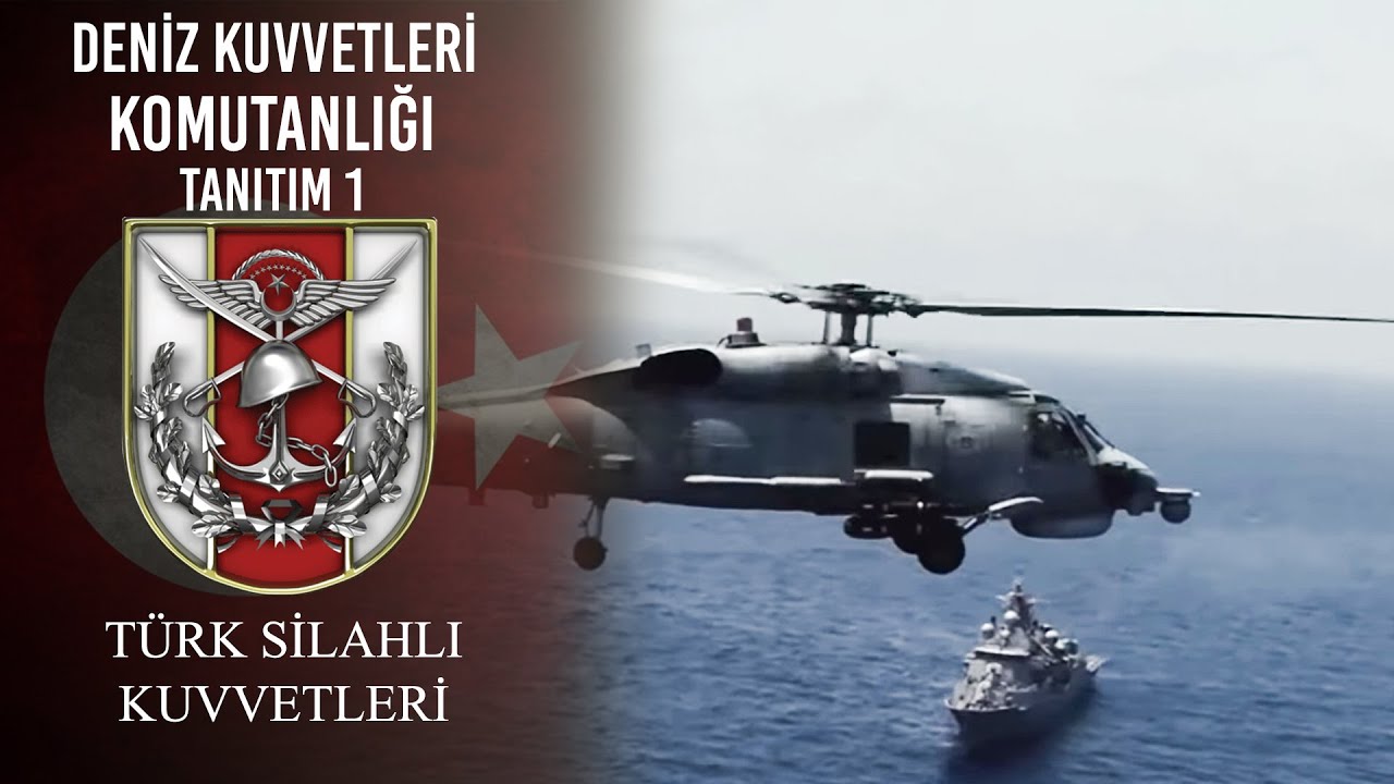 Deniz Kuvvetleri Komutanlığı - Tanıtım 1