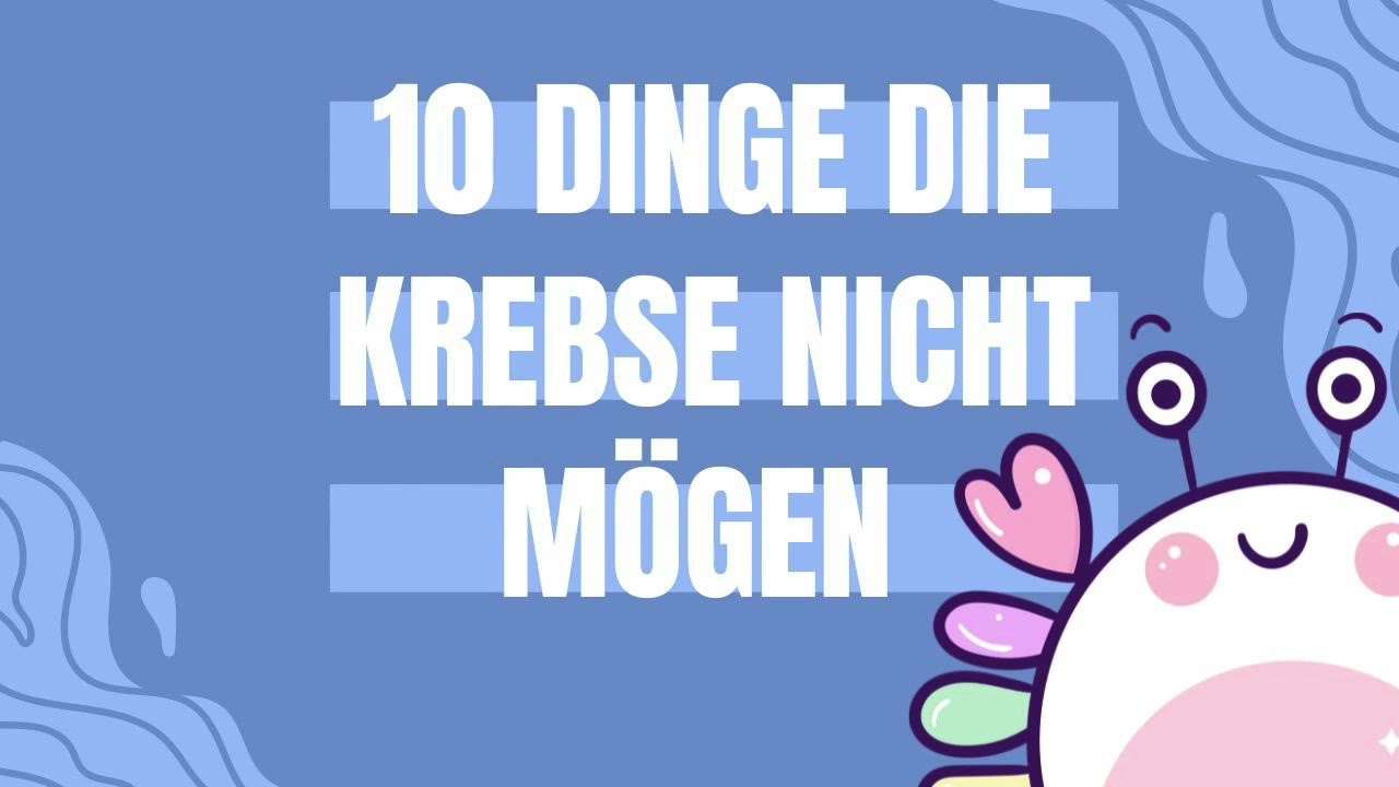 10 Dinge, die du mit einem Krebs-Sternzeichen nicht tun solltest