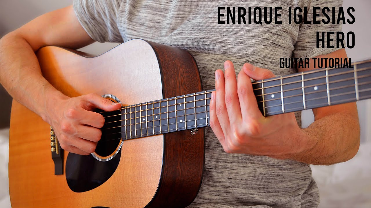 Enrique Iglesias - Hero EASY Guitar Tutorial With Chords / Lyrics