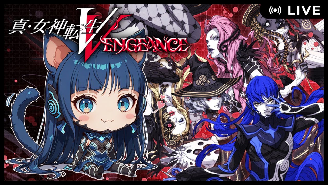 【JP/EN】エイシェト撃破後から！真・女神転生V Vengeanceをやっていくにゃす😺(ネタバレあり) #6【SMTVV】