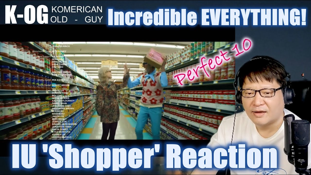 Korean American OG reacts to IU 'Shopper' MV [] My Favorite MV THIS YEAR~~!  Genius and beautiful