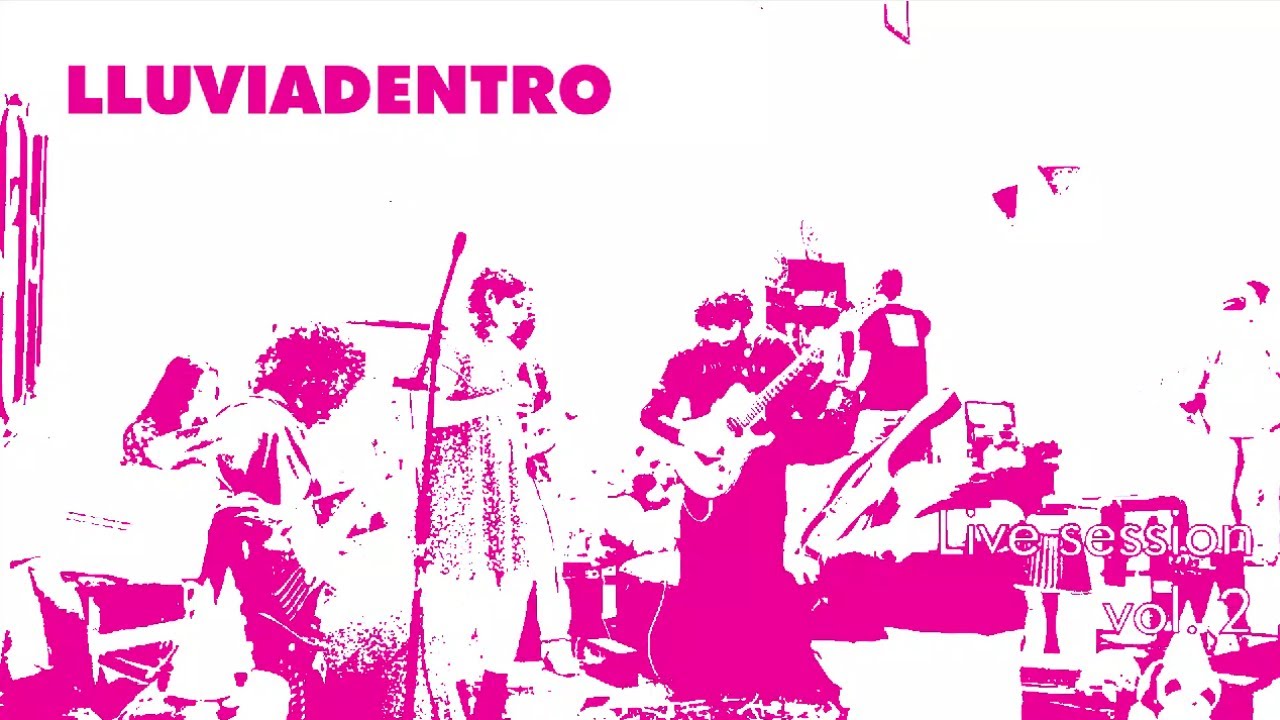 Lluviadentro | Sesiones Lado B #2