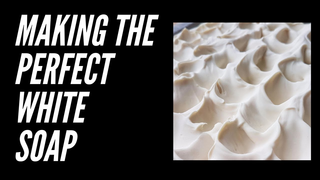 Making the perfect white soap | Podcasts | FuturePrimitive Soap Co.