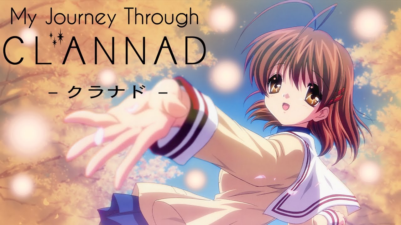 My Journey Through Clannad