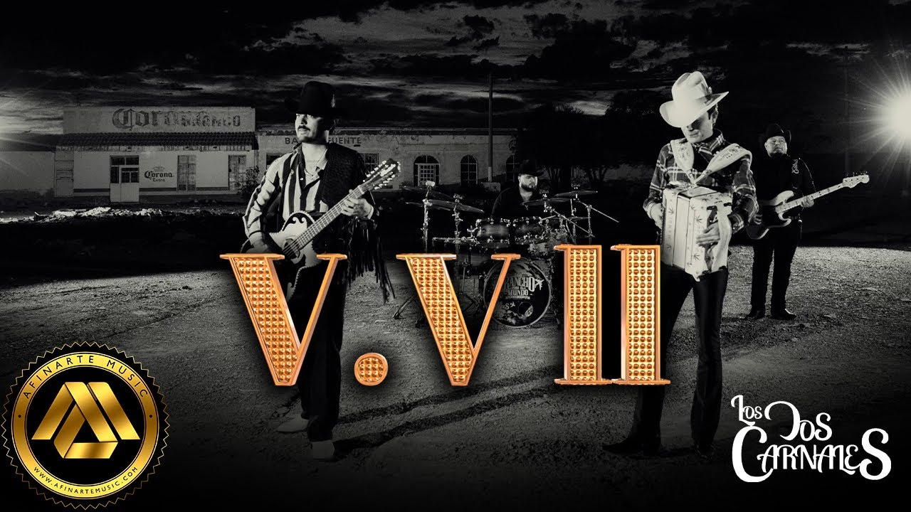 Los Dos Carnales - V.V II (Video Oficial)