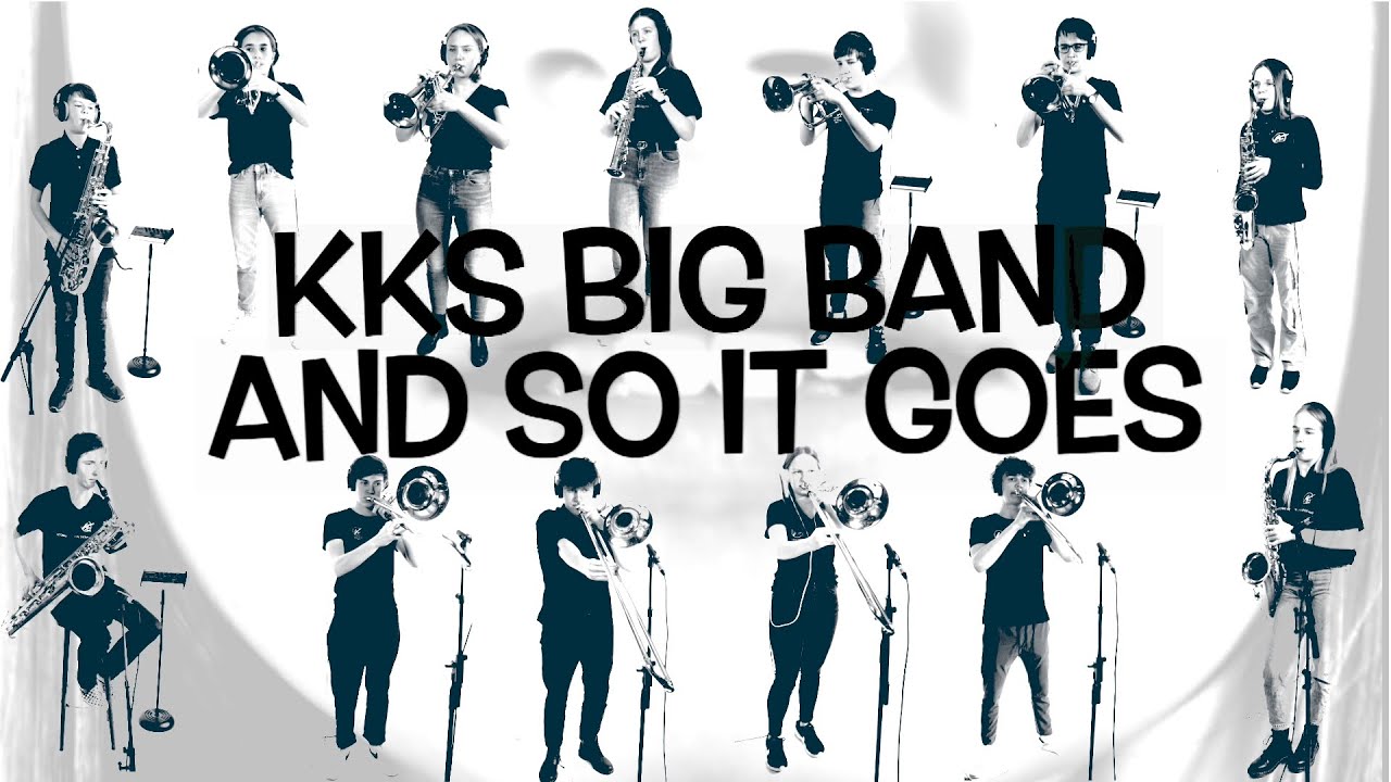 KKS Big Band: And So It Goes