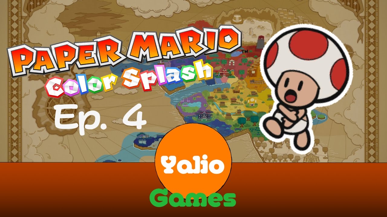 Paper Mario: Color Splash Ep. 4 - Justice Toad