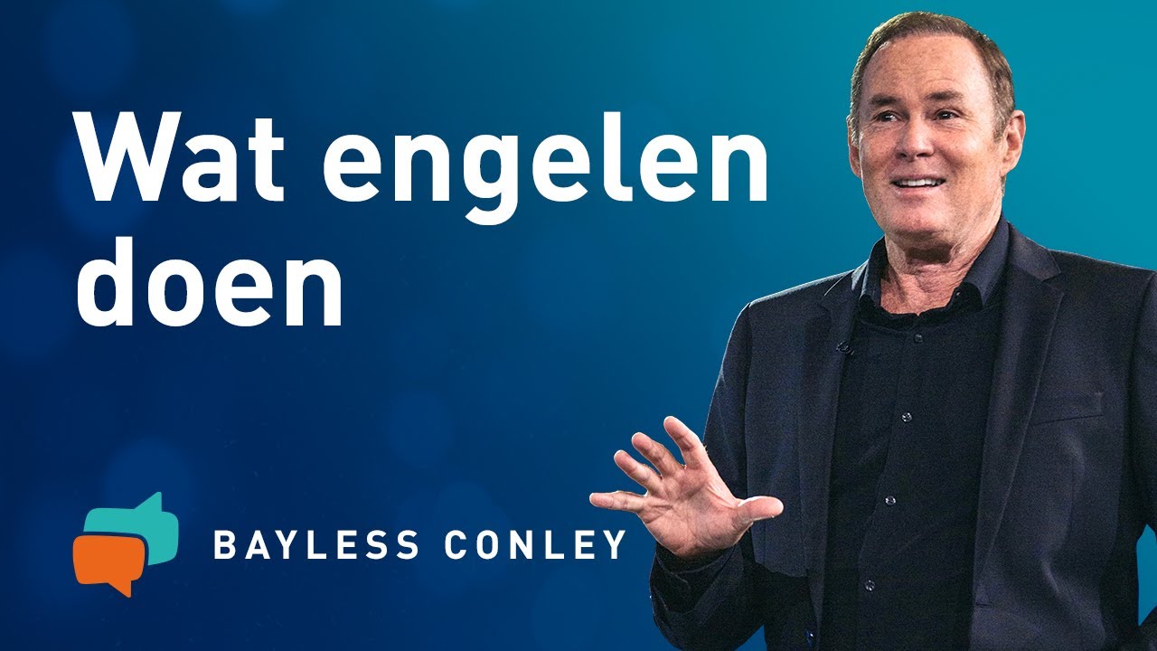 Engelen – wie ze zijn en wat ze doen – Bayless Conley